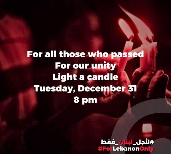 United Alliance calls for lighting candles on New Year’s Eve to mourn those who were killed through expressing the unity of the Lebanese people and marking the beginning of Lebanon’s liberation from its rulers